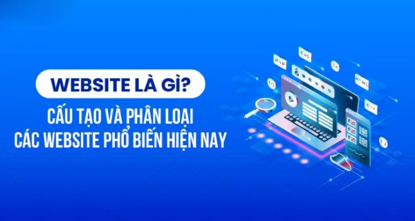 Phân loại dịch vụ thiết kế website và các hình thức phổ biến