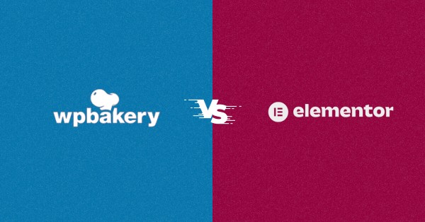 WPBakery vs Elementor trong các dự án thiết kế web WordPress