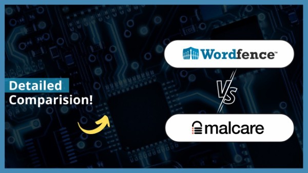 Tổng quan về Malcare vs Wordfence