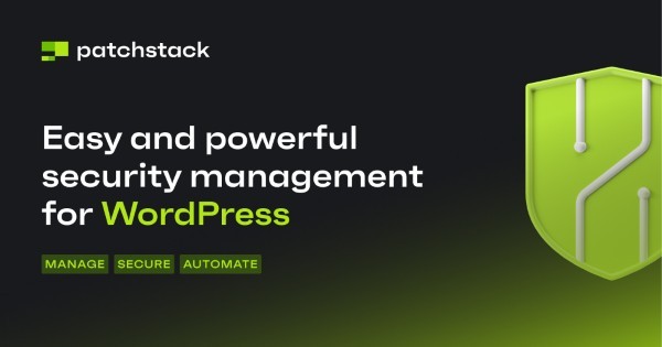 Patchstack plugin bảo mật chuyên về các lỗ hổng bảo mật zero-day trong WordPress