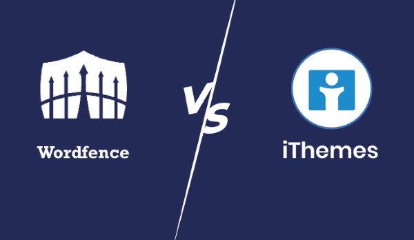 So sánh chi tiết giữa Wordfence vs iThemes Security