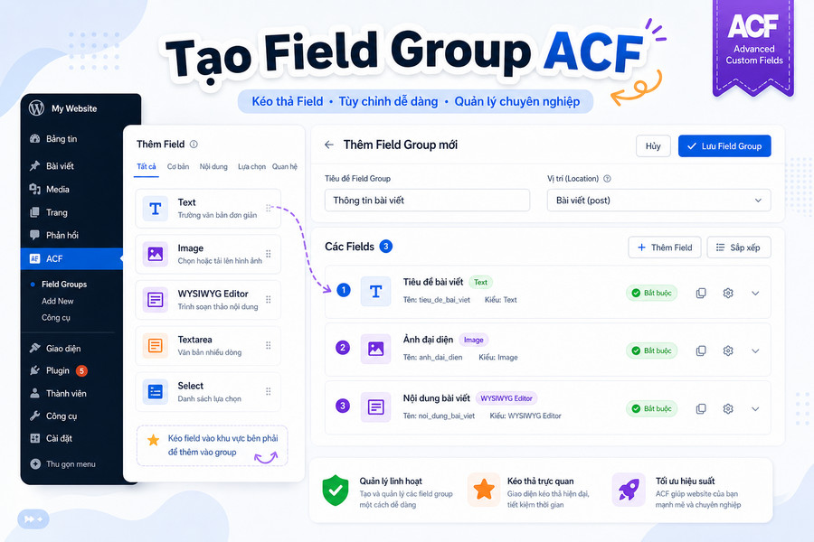 Giao diện tạo field group trong ACF với các trường dữ liệu được sắp xếp